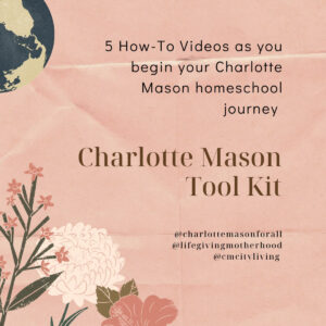 Charlotte Mason Tool Kit